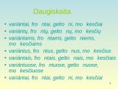 Bendrosios kirčiavimo taisyklės ir jų taikymas 16 puslapis