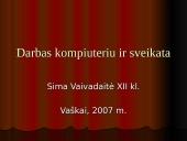 Darbas kompiuteriu bei sveikata