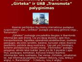 Įmonių palyginimas: UAB "Girteka" ir UAB "Transmota" 8 puslapis
