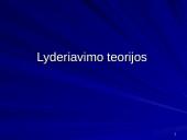 Lyderiavimo teorijos ir žymiausi mokslininkai nusipelnę šiai sričiai