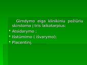 Normalus gimdymas. Normalaus gimdymo laikotarpiai 20 puslapis