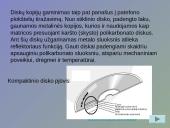 Optiniai CD ir DVD informacijos kaupikliai 9 puslapis