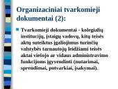 Organizacinių tvarkomųjų dokumentų rengimas ir įforminimas 4 puslapis