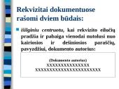 Organizacinių tvarkomųjų dokumentų rengimas ir įforminimas 8 puslapis
