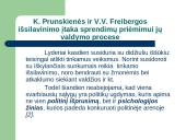 Politinių lyderių lyginamoji analizė: Kazimiera Prunskienė ir Vaira Vykė Freiberga 9 puslapis
