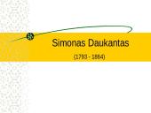 Simonas Daukantas, jo gyvenimas bei darbai