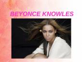 Žmogus, kuriuo aš žaviuosi: Beyonce Knowles