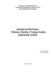 Imoniu kreditavimas. Vilniaus, Šiaulių ir Sampo bankų lyginamoji analizė