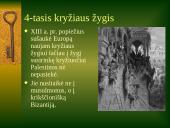 Kryžiaus žygių priežastys, eiga ir rezultatai 7 puslapis