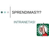 Organizacijos informacinės elgsenos tyrimas 12 puslapis