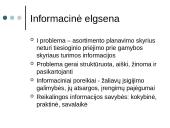 Organizacijos informacinės elgsenos tyrimas 9 puslapis