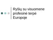 Ryšių su visuomene profesinė terpė Europoje