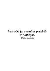 Valstybė, jos socialine paskirtis ir funkcijos
