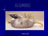 Aliuminio radimas, junginiai bei savybės