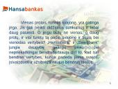Banko analizė: AB "Hansabankas" 11 puslapis