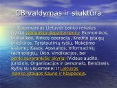Centrinis bankas (CB) ir jo funkcijos 7 puslapis