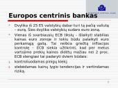 Centrinis bankas ir jo vaidmuo šalies ekonomikoje 18 puslapis
