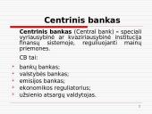 Centrinis bankas ir jo vaidmuo šalies ekonomikoje 4 puslapis