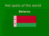 Hot spots of the world. Belarus