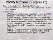 Kaip vadinsime lietuviškai "Knowledge", "WWW", "Grid" technologijas, jų derinius ir išvestinius terminus? 17 puslapis