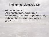 Kaip vadinsime lietuviškai "Knowledge", "WWW", "Grid" technologijas, jų derinius ir išvestinius terminus? 9 puslapis