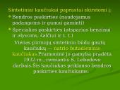 Kaučiukas, kaučiuko tipai, panaudojimas 4 puslapis