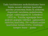 Kaučiukas, kaučiuko tipai, panaudojimas 7 puslapis