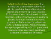 Kaučiukas, kaučiuko tipai, panaudojimas 8 puslapis