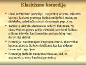 Klasicizmas. Kas? Kaip? Kur?  19 puslapis