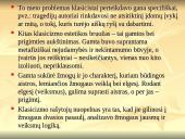 Klasicizmas. Kas? Kaip? Kur?  9 puslapis