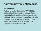 Kokybinių sociologinių tyrimų ypatumai ir planas. Kokybinių tyrimų strategijos 11 puslapis