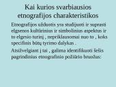 Kokybinių sociologinių tyrimų ypatumai ir planas. Kokybinių tyrimų strategijos 17 puslapis