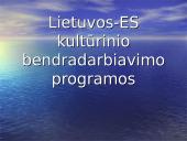 Lietuvos-Europos Sąjungos (ES) kultūrinio bendradarbiavimo programos