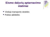 Magistralinio kelio "Via Baltica" atkarpos tiesimo darbų technologija akcinėje bendrovėje "Kauno tiltai" 14 puslapis