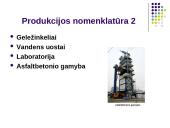 Magistralinio kelio "Via Baltica" atkarpos tiesimo darbų technologija akcinėje bendrovėje "Kauno tiltai" 5 puslapis