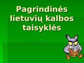 Pagrindinės lietuvių kalbos taisyklės