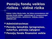 Pensijų fondai ir jų veiklos ypatumai 15 puslapis