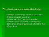 Privatizavimas Lietuvoje: būdai ir pasekmės 7 puslapis
