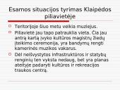 Rekreacijos ir turizmo programa Klaipėdos Piliavietėje 9 puslapis