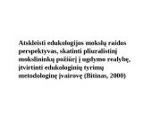 Ugdymo mokslo filosofijos, ugdymo teorijos ir ugdymo praktikos santykis 20 puslapis