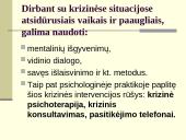 Veiklos metodai, teikiant pagalbą individui krizinėse situacijose 13 puslapis