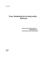Bankininkystė tai mūsų ateitis