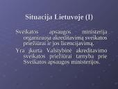 Akreditacija ir kokybės reguliavimas sveikatos priežiūros sistemoje 11 puslapis