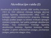 Akreditacija ir kokybės reguliavimas sveikatos priežiūros sistemoje 6 puslapis