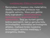 Gamybinės atsargos. Materialinių išteklių taupymas 7 puslapis