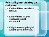 Konfliktų sprendimo strategijos. Konfliktų prevencija 7 puslapis