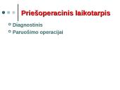Priešoperacinis laikotarpis. Operacija 2 puslapis