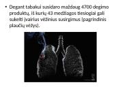 Kodėl žmonės rūko bei rūkymo žala 5 puslapis