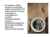 Kodėl žmonės rūko bei rūkymo žala 6 puslapis