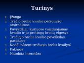 Trečias brolis kvailys 2 puslapis